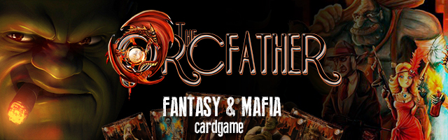 The Orcfather: Fantasy & Mafia Cardgame